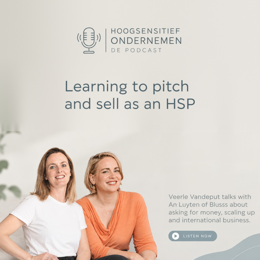 Scaling a business as a highly sensitive entrepreneur | with Veerle Vandeput